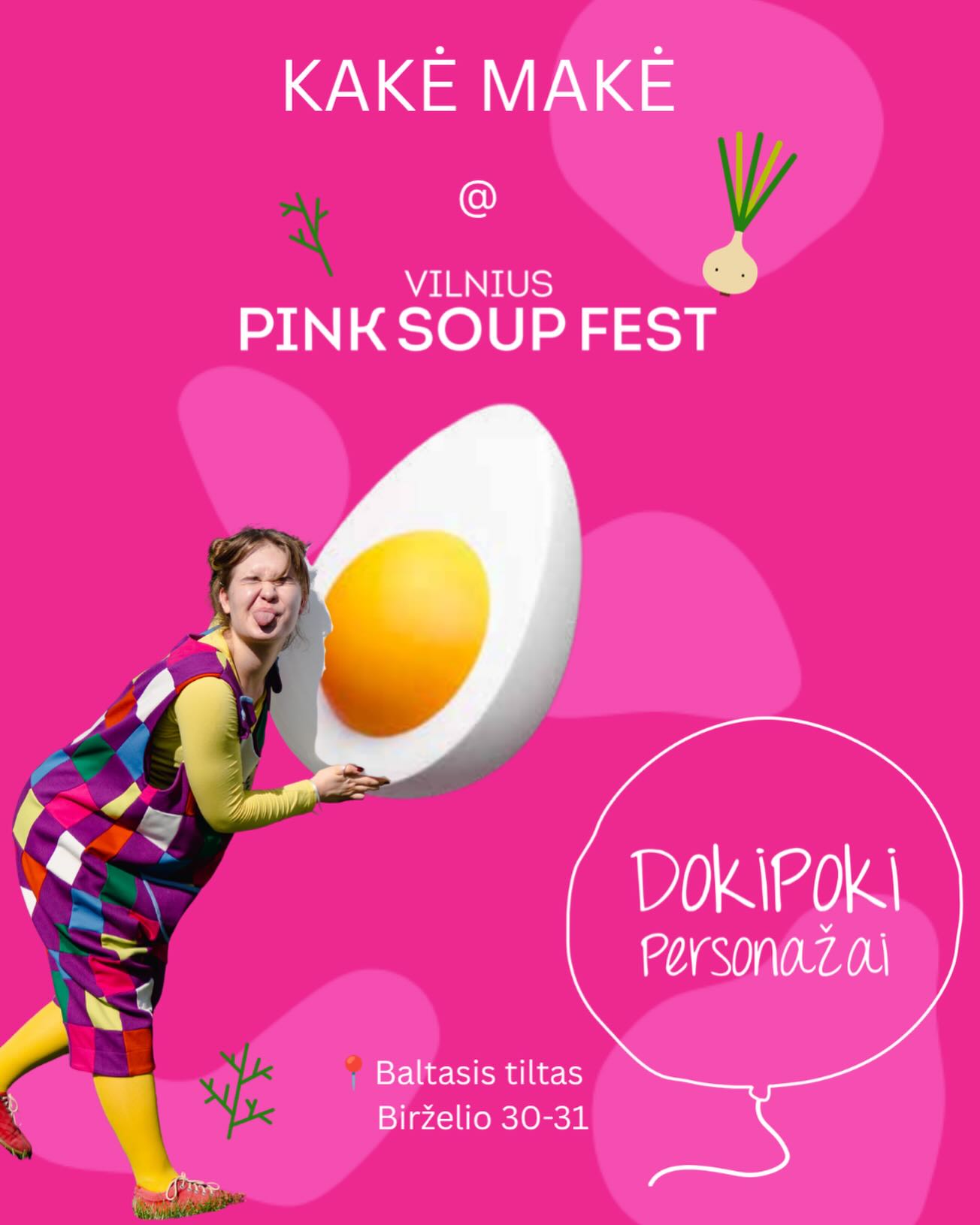 VILNIUS PINK SOUP FEST ieškokite @dokipoki_personazai prie Baltojo tilto cirko palapinėje, ten pačių mažiausiųjų lauks Kakė Makė 🩷 . . . #pinksoupfest #šaltibarščiųfestivalis #kakemake #dokipoki #dokipokipersonazai